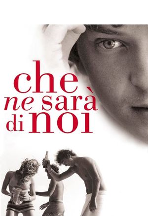 Che ne sarà di noi's poster
