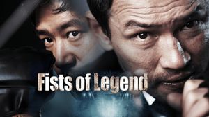 Fists of Legend's poster
