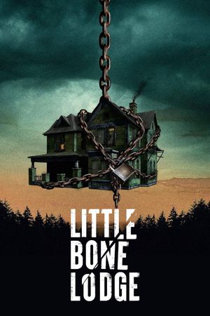 Little Bone Lodge's poster
