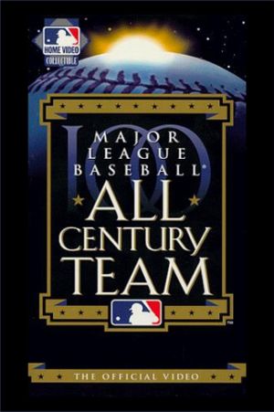 Major League Baseball: All Century Team's poster image