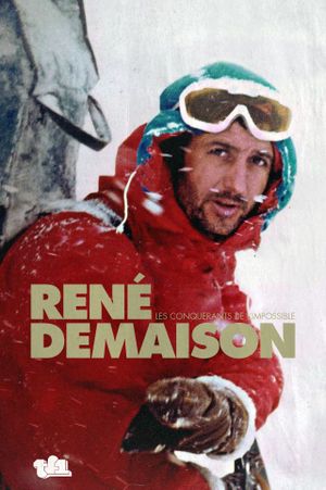 Les Conquérants De l'Impossible : Portrait De René Desmaison's poster