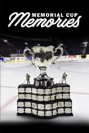 Memorial Cup Memories's poster image