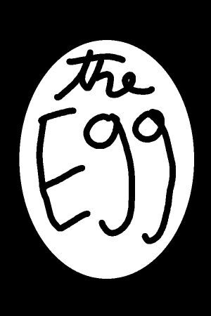 The Egg's poster