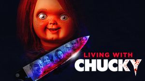 Living with Chucky's poster
