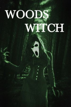 Woods Witch's poster