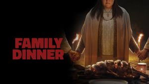 Family Dinner's poster