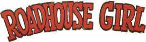 Roadhouse Girl's poster