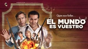 El mundo es vuestro's poster