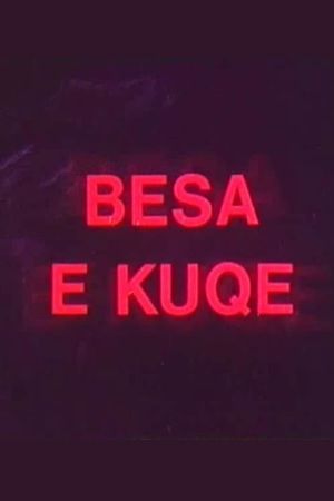 Besa e kuqe's poster
