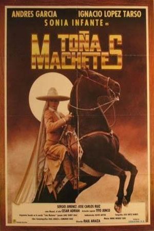 Toña machetes's poster