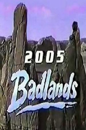 Badlands 2005's poster image