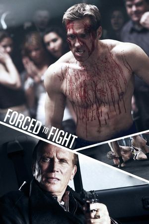 Forced to Fight's poster