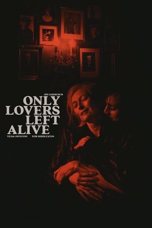 Only Lovers Left Alive's poster