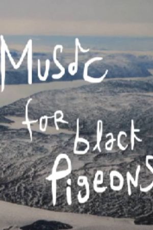 Music for Black Pigeons's poster