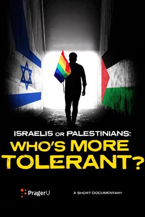 Israelis or Palestinians: Who’s More Tolerant?'s poster