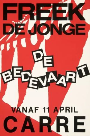 Freek de Jonge: De Bedevaart's poster