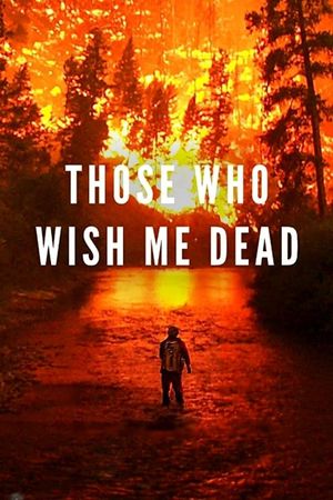 Those Who Wish Me Dead's poster