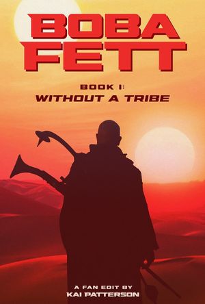 Boba Fett - Book 1: Without A Tribe's poster