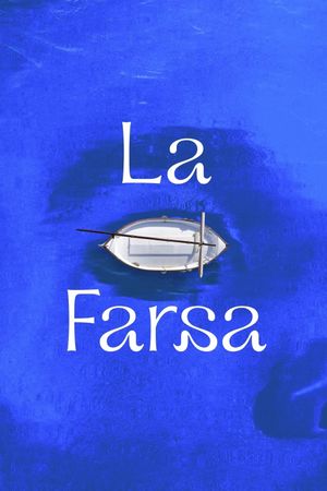 La farsa's poster