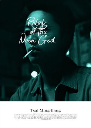 Rebels of the Neon God's poster
