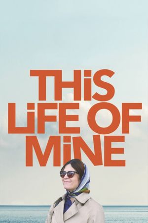 This Life of Mine's poster