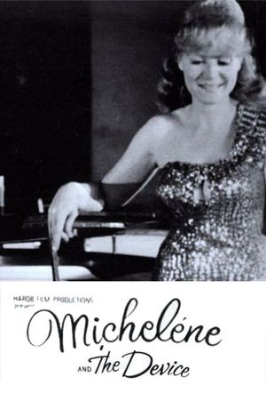 Michelene and the Device's poster