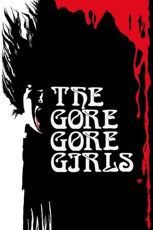 The Gore Gore Girls's poster