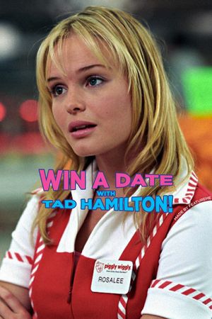 Win a Date with Tad Hamilton!'s poster