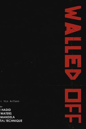 Walled Off's poster