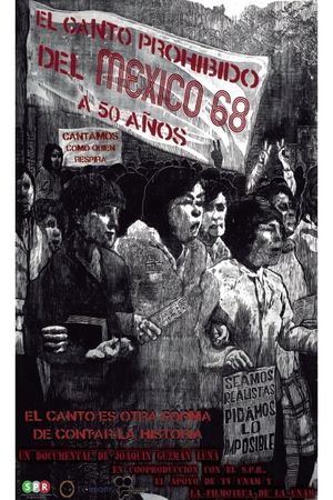 The Forbidden Chant of Mexico '68...50 Years After's poster