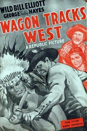 Wagon Tracks West's poster