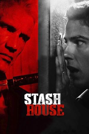 Stash House's poster