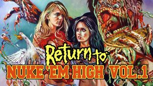 Return to Nuke 'Em High Volume 1's poster