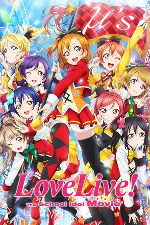Love Live! The School Idol Movie's poster