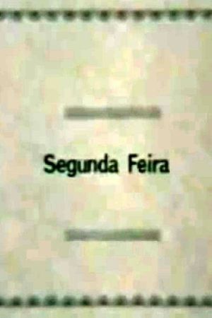 Segunda-Feira's poster