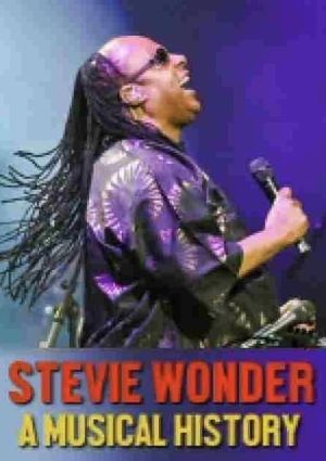 Stevie Wonder: A Musical History's poster