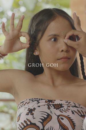 Groh Goh (Rehearsal for Rangda)'s poster