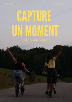 Capture A Moment's poster