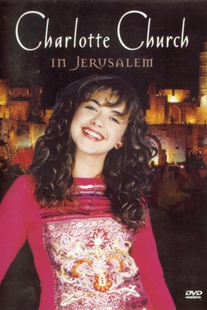 Charlotte Church Live from Jerusalem's poster