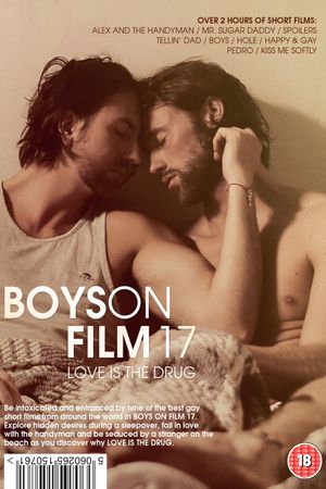 Boys on Film 17: Love Is the Drug's poster