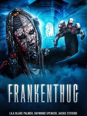 Frankenthug's poster
