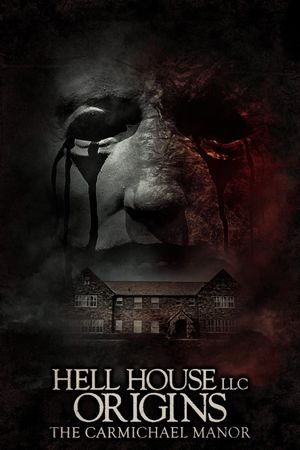 Hell House LLC Origins: The Carmichael Manor's poster