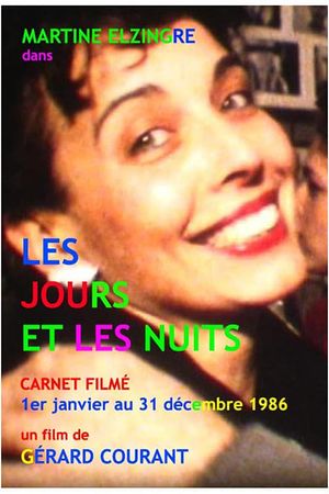 Les Jours et les Nuits (Carnet Filmé: 1er janvier 1986 - 31 décembre 1986)'s poster