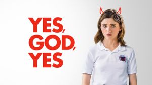 Yes, God, Yes's poster