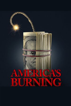 America's Burning's poster