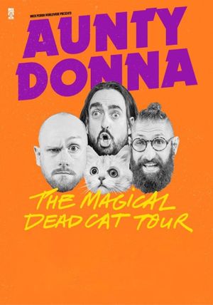 Aunty Donna - The Magical Dead Cat's poster