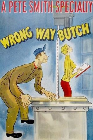 Wrong Way Butch's poster