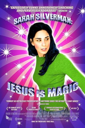 Sarah Silverman: Jesus Is Magic's poster