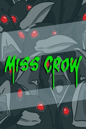 Miss Crow's poster