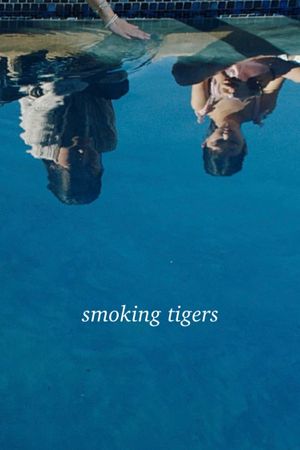 Smoking Tigers's poster